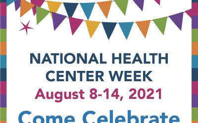 Celebrate National Health Center Week!