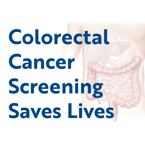 Colorectal Cancer Screening Saves Lives